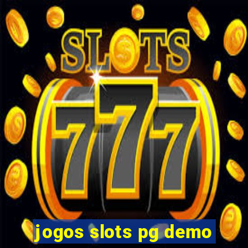 jogos slots pg demo